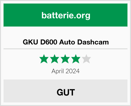  GKU D600 Auto Dashcam Test